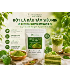 BỘT LÁ DÂU TẰM SIÊU MỊN – MULBERRY MATCHA NGUYÊN LIỆU CHO NGÀNH THỰC PHẨM VÀ ĐỒ UỐNG