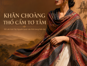KHĂN CHOÀNG THỔ CẨM TƠ TẰM: KHI VĂN HÓA TÂY NGUYÊN BƯỚC VÀO THỜI TRANG HIỆN ĐẠI